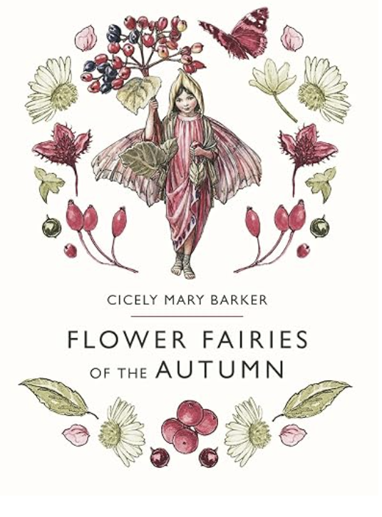 Flower Fairies of the Autumn book cover by Cicely Mary Barker featuring an autumn fairy with berries and fall flowers