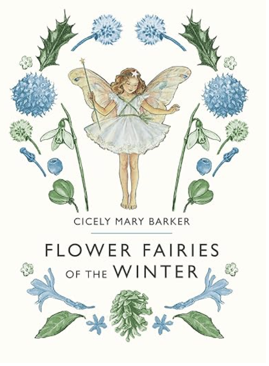 Flower Fairies of the Winter book cover by Cicely Mary Barker showing a winter fairy surrounded by holly, snowdrops, and winter flowers.