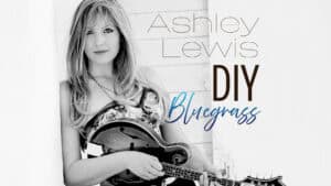 Ashley Lewis DIY Bluegrass Feature Photo